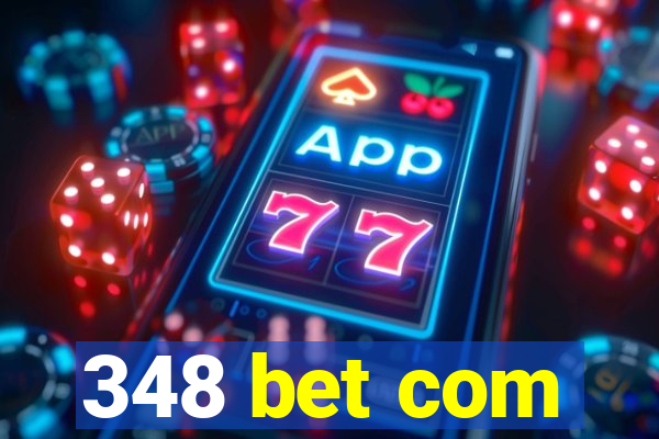 348 bet com